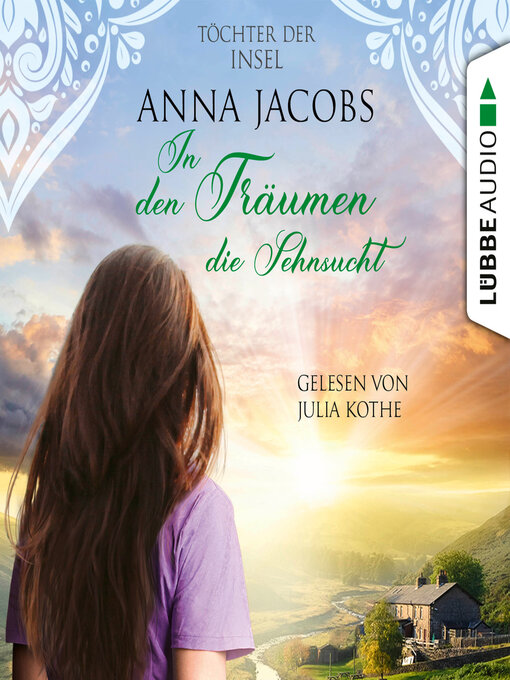 Title details for In den Träumen die Sehnsucht--Töchter der Insel, Teil 3 by Anna Jacobs - Wait list